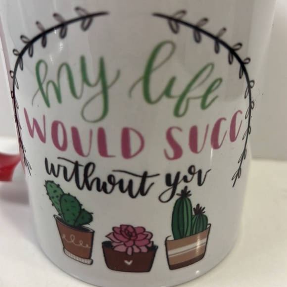 NEW Plant “My life would Succ without you” Coffee Mug - Picture 3 of 3